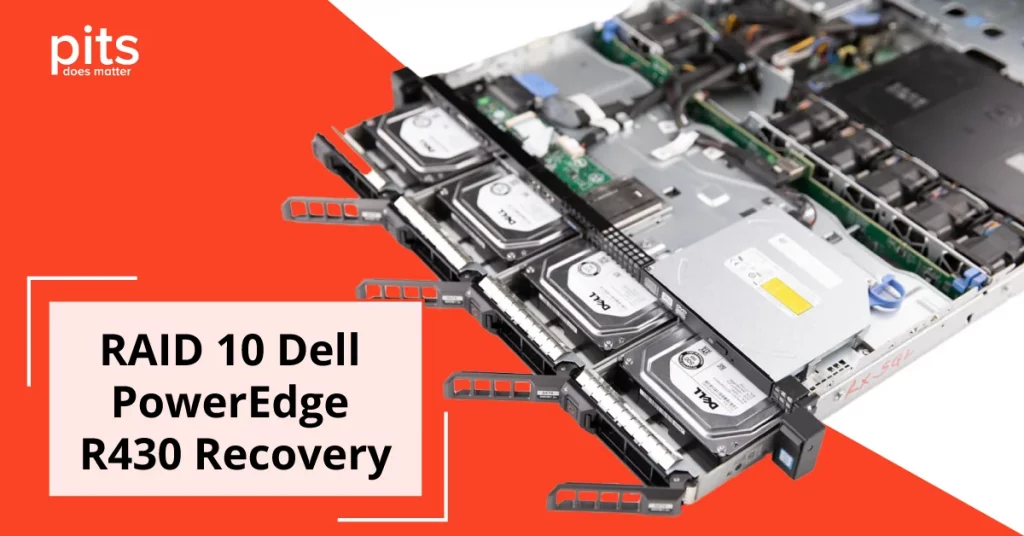 RAID 10 Dell PowerEdge R430 Data Recovery