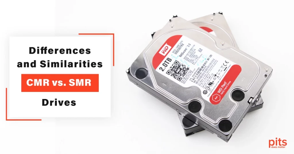 CMR vs. SMR Drives – Differences and Similarities