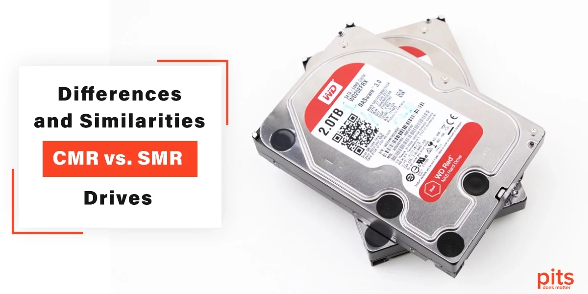 CMR vs. SMR Drives – Differences and Similarities