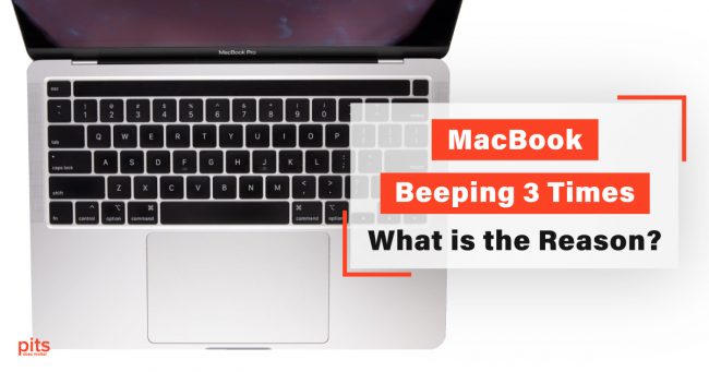 MacBook Beeping 3 Times - What is the Reason