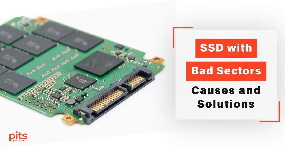 SSD with Bad Sectors – Causes and Solutions