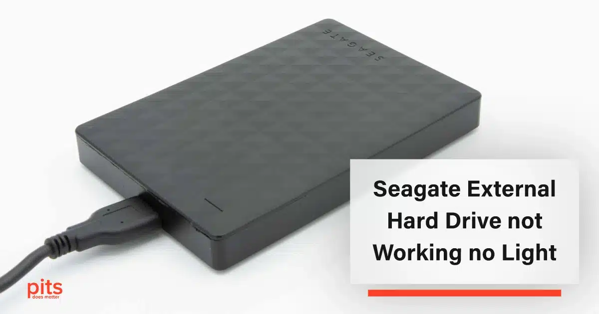 Seagate External Hard Drive Not Lighting Up? Here is How to Fix It