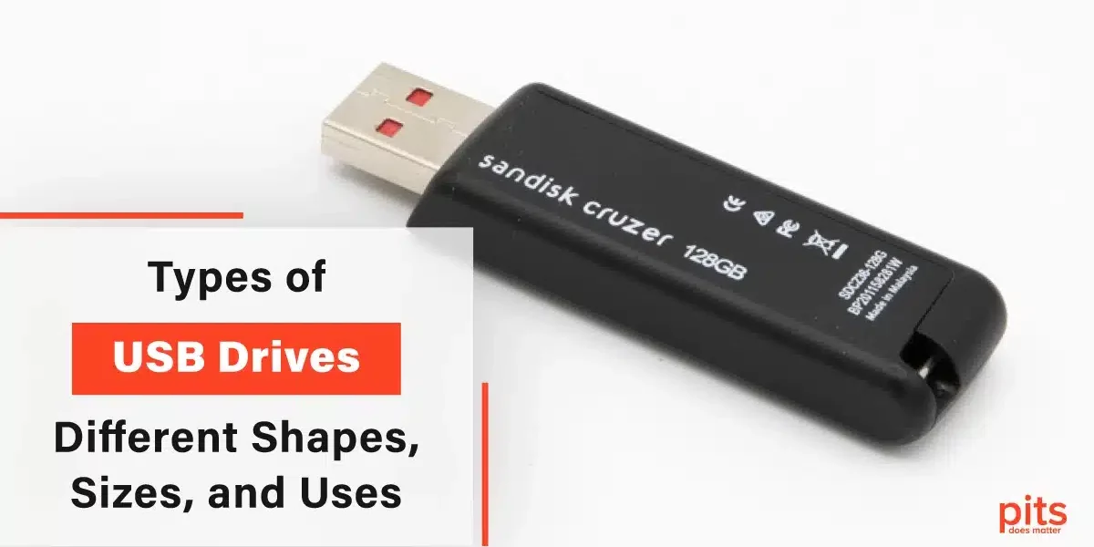 Types of USB Drives Different Shapes, Sizes, and Uses