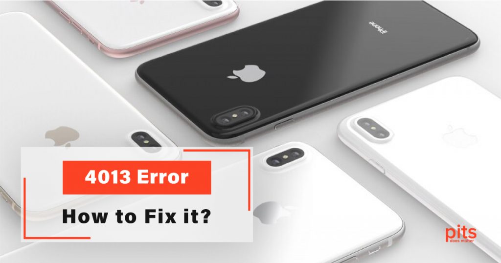 4013 Error on iPhone – How to Fix it