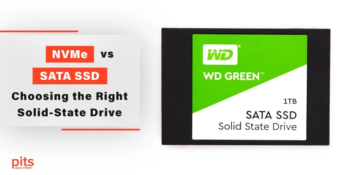 NVMe vs. SATA SSD Choosing the Right Solid-State Drive