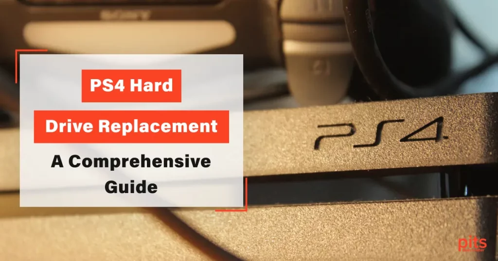 PS4 Hard Drive Replacement A Comprehensive Guide