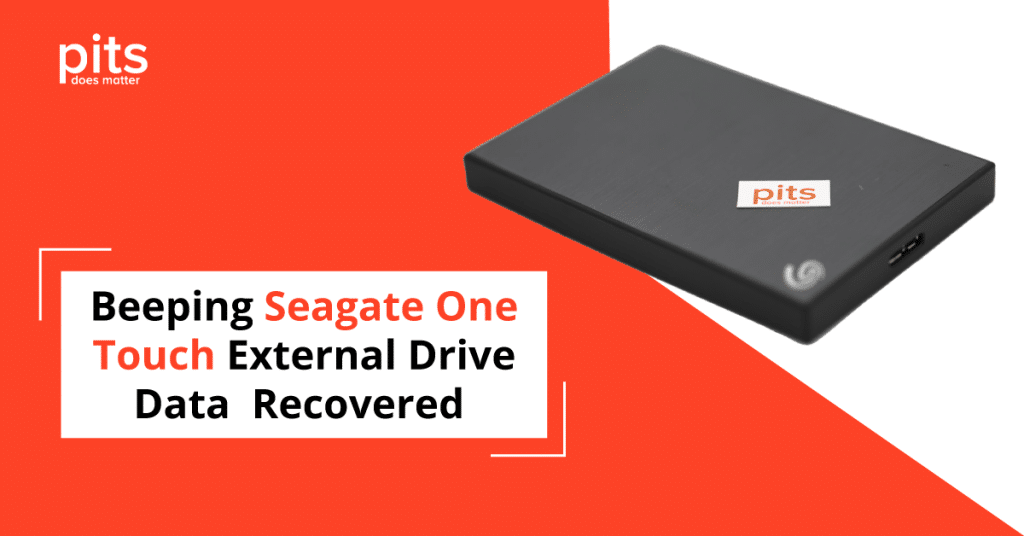 Beeping Seagate One Touch External Hard Drive Data Recovery