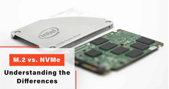 M.2 vs. NVMe Understanding the Differences