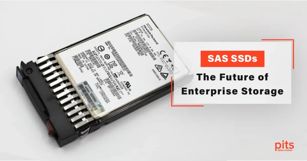 SAS SSDs The Future of Enterprise Storage