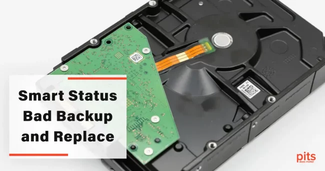 Smart Status Bad Backup and Replace