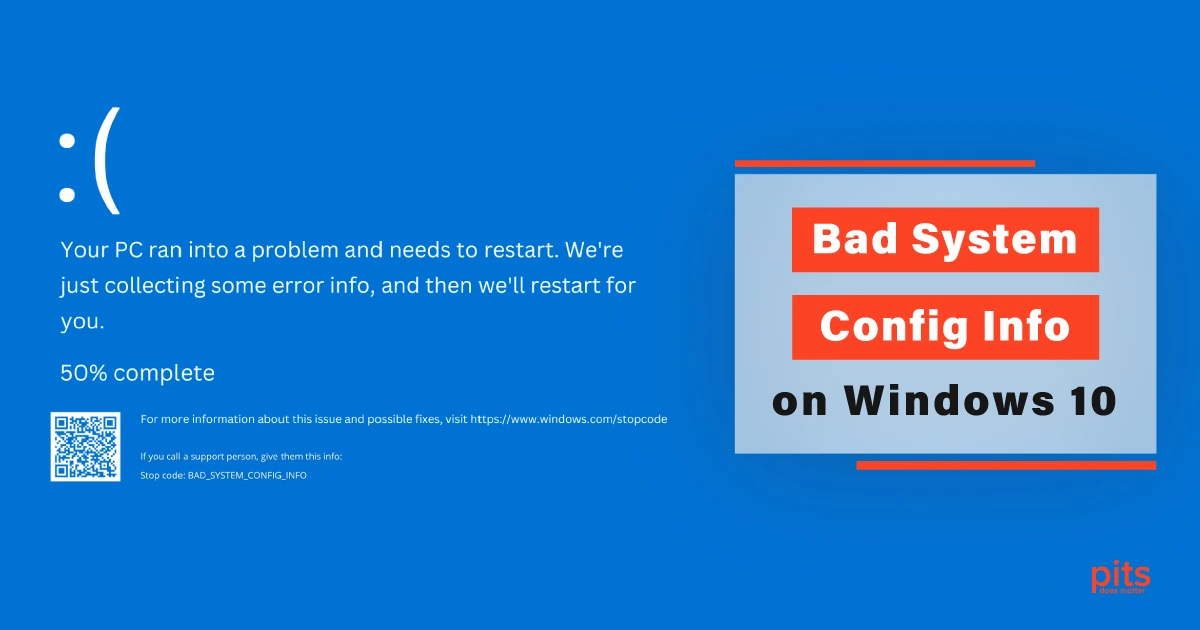 Bad System Config Info on Windows 10