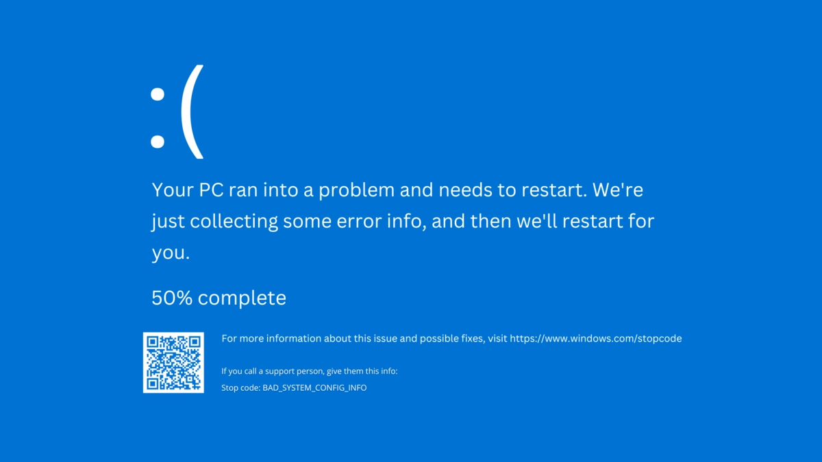 Blue Screen of Death Bad System Config Info
