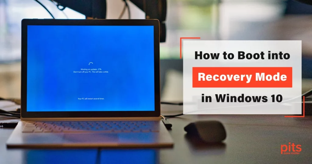 How to Boot into Recovery Mode in Windows 10