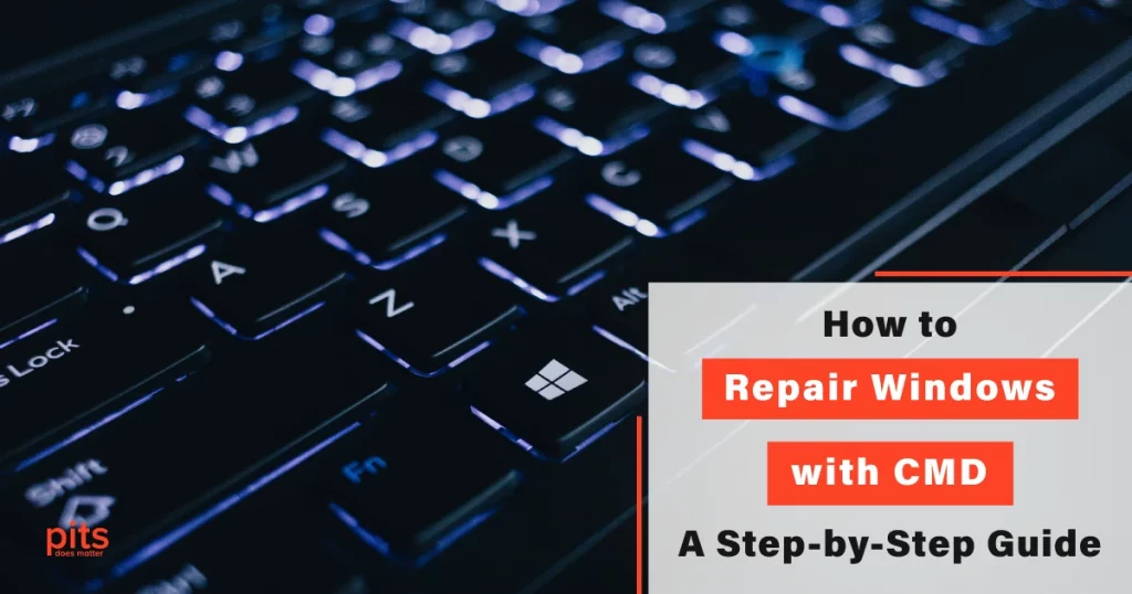 How to Repair Windows with CMD