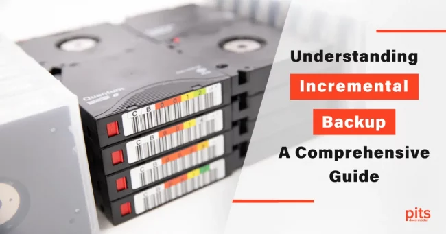 Understanding Incremental Backup A Comprehensive Guide
