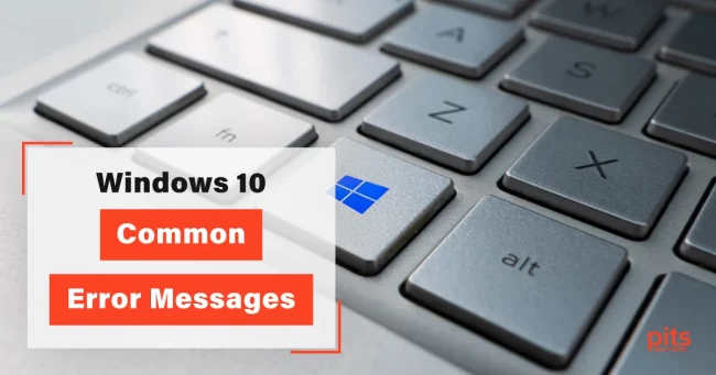 Windows 10 – Common Error Messages
