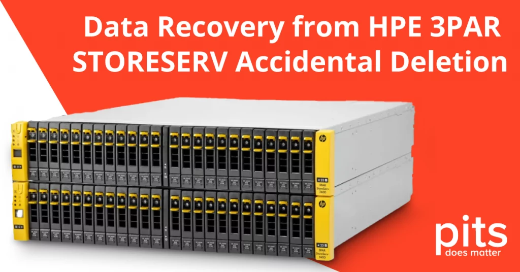 Data Recovery from HPE 3PAR STORSERV Accidental Deletion