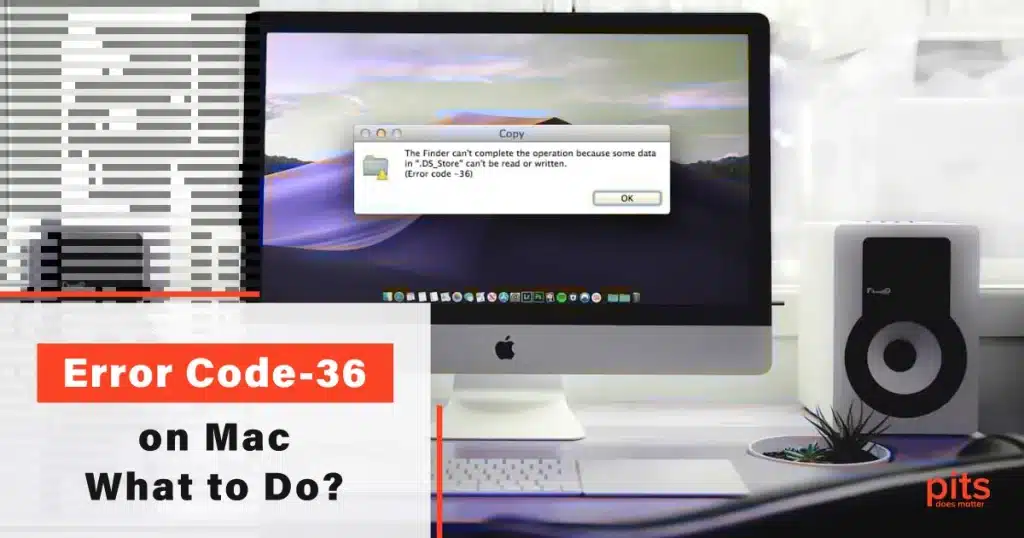 Error Code -36 on Mac What to Do