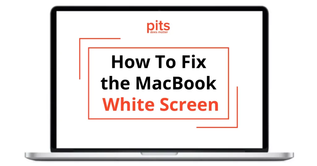 Troubleshooting the Mac White Screen