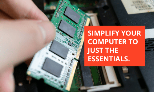 Simplify Your Computer
