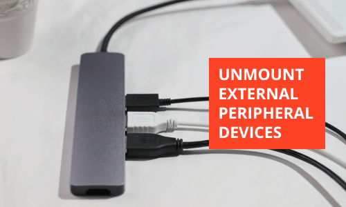 Disconnect External Devices